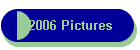 2006 Pictures