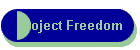 Project Freedom